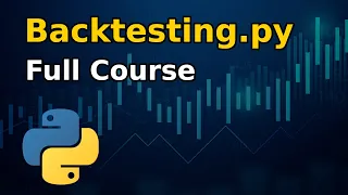 Backtesting py - Full course in python