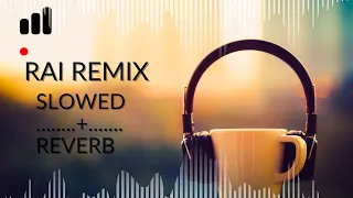 Cheb BELLO 3ayani Zin عياني زين Rai Remix Slowed Reverb 