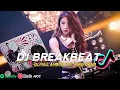 DJ BREAKBEAT POP INDO MUSIK VIRAL TIKTOK TERBARU UNGU FULL ALBUM FULL BASS 2025