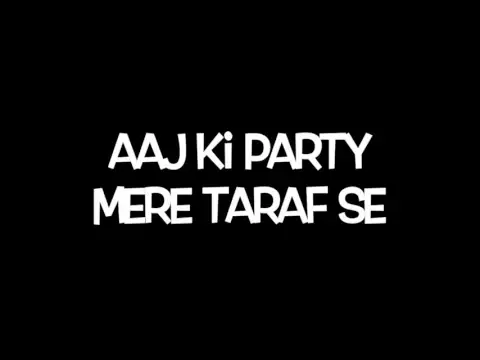 Download MP3 Aaj Ki Party Song Lyrics | Bhajrangi Bhaijaan