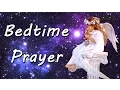 Good Night Prayer - Beautiful Bedtime Prayer