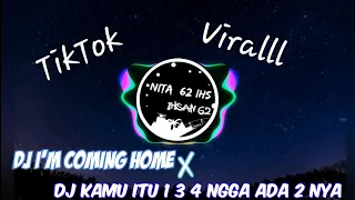 Download DJ I'M COMING HOME X DJ KAMU ITU 1 3 4 NGGA ADA 2 NYA ( DJ DESA \u0026 FAHMYFAY REMIX ) MP3