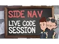 Side Navigation Bar Live Code Session - Supercharged