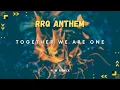 Download Lagu RRQ ANTHEM - Together We Are One (N.W Remix)
