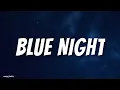 Download Lagu Michael Learns To Rock - Blue Night (Lyrics)