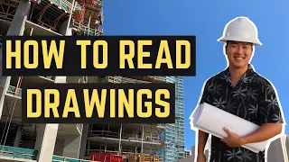 How To Read Construction Drawings Beginners Guide To Blueprint Reading Architectural Drawings 