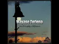Sa Terlena - Wayase Vertion (Macepurba Ft Whllyano X Sahdinrhn) Remixxx