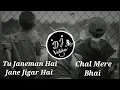 Download Lagu Tu Janeman Hai Jane Jigar Hai - Chal Mere Bhai - DJ HMD