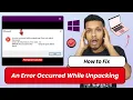 An error occurred while unpacking SOLVE ISDone dll windows Unarc dll Does not match checksum