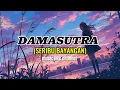(DAMASUTRA:SERIBU BAYANGAN)lirik video