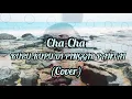 Download Lagu CHA CHA AMBON||DANSA||KUPU-KUPU SEPANJANG PANTAI||COVER||https://youtu.be/M2tNt3dSFTE