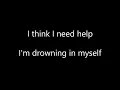Papa Roach - Help (Lyrics)