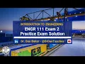 ENGR 111 Practice Exam 2 Solution