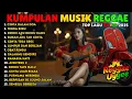 Download Lagu Full Album Reggae | Top Lagu Spotify Indonesia 2025 🎧🔥 Kumpulan Musik Cover SKA REGGAE Terbaru 2025