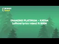 Diamond Platinumz ft Bien - Katam (Official lyrics video)