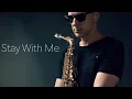 Lagu Sam Smith, Stay With Me | Saxophone Cover | Brendan Ross