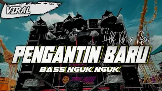 Download DJ PENGANTIN BARU STYLE BASS NGUK NGUK | ALIF REMIX REBORN MP3