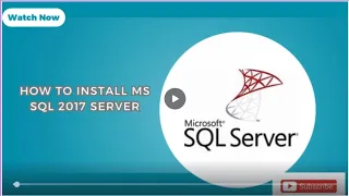 How to Install Microsoft SQL Server 2017 Step-by-Step Guide