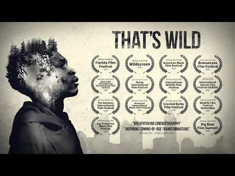 That's Wild - Documentary - Official Trailer 2020