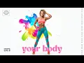 Lagu Ojax - Your Body (Audio)