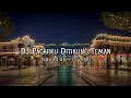 DJ Pacarku Ditikung Teman (speed up + reverb)🎧 #fypシ