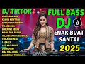 Download Lagu NONSTOP DJ TIKTOK TERBARU 2025 ENAK BUAT SANTAI - KASIH ABA-ABA, KAWIN KONTRAK, GUNUNGKU RIMBUN