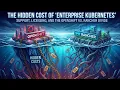OpenShift vs Rancher The Hidden Costs of Enterprise Kubernetes