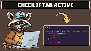 How to Check if Browser Tab is Active in Javascript using Page Visibility API