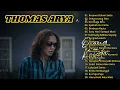 Download Lagu Kumpulan Lagu Thomas Arya - Lagu Galau Paling Sedih Bikin Nangis | Full Album Tanpa Iklan 2025