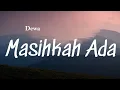 Download Lagu Dewa 19 - Masihkah Ada Lyrics Video