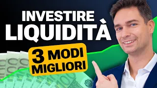 Dove Parcheggiare la Liquidità? 3 Migliori Strumenti Finanziari a Confronto