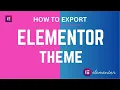How to Export Elementor Template in WordPress Step by Step Guide 2025