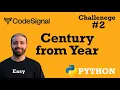2 Century from Year CodeSignal Python Full Explanation