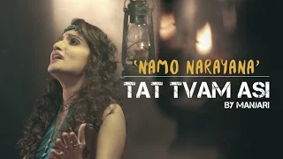 namo narayana tat tvam asi by manjari video hd