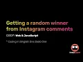 Picking an Instagram comments winner with JavaScript and the Chrome Inspector