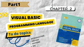 Visual Basic Programing Chapter 2 Part 1 Introduction History Editions IDE environment VB6 0