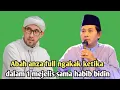 Download Lagu Kh Anwar Zahid terbaru - Abah anza full ngakak ketika dalam 1 mejelis sama habib bidin 