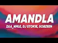 Download Lagu Zee_nhle - Amandla (Lyrics) ft. DJ Stokie, Sobzeen, Faith Strings, Smavesh