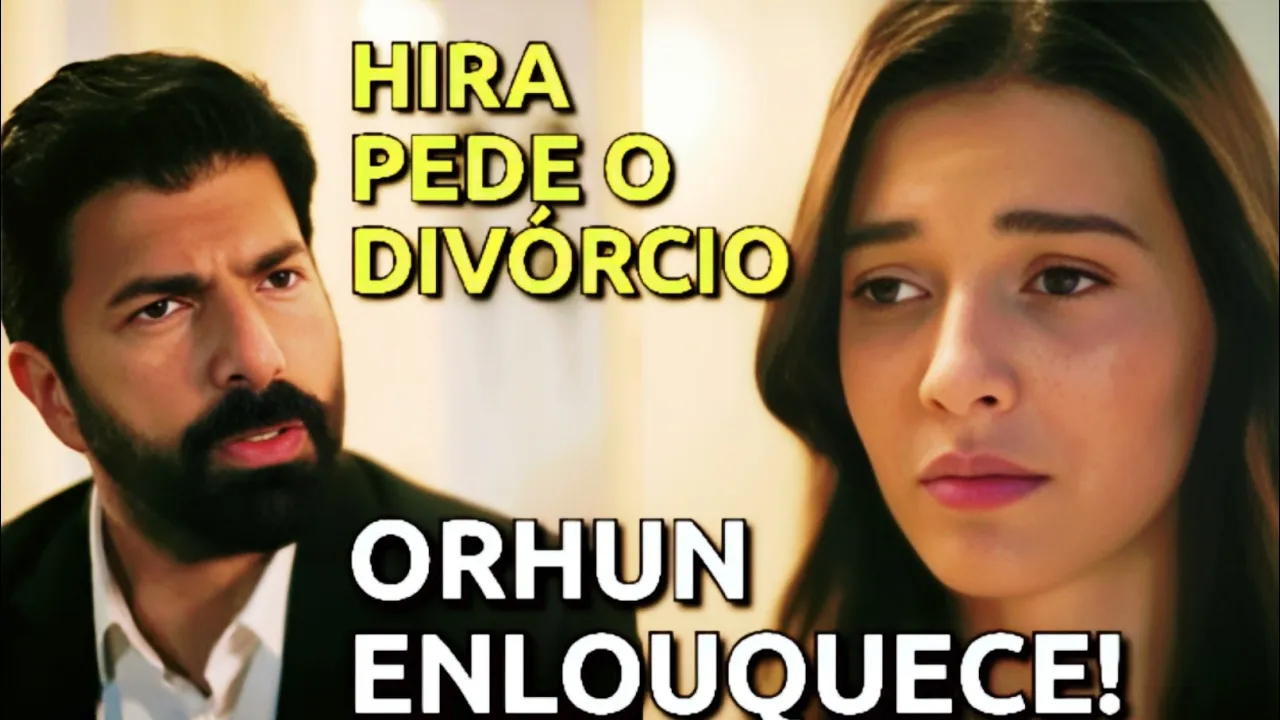 ESARET 157 legendado em português Redemption - Hira pede o divórcio à Orhum