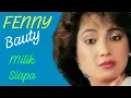 Download Lagu FENNY BAUTY  MILIK SIAPA
