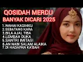 Lagu QOSIDAH MERDU 🎶 PALING BANYAK DICARI 2025‼️