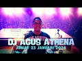 Lagu DJ AGUS TERBARU 2026 || ATHENA JUMAT 23 JANUARI FULL BASS