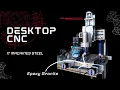 How I built a desktop DIY CNC machine (CNC router) that mills steel | Sturdy | Precise