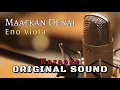 Download Lagu Karaoke Ma'afkan Denai - Eno Viola