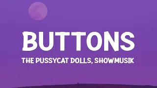 The Pussycat Dolls Buttons Showmusik TikTok Remix Lyrics 
