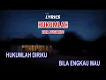 Download Lagu HUKUMLAH - RITA SUGIARTO (LIRIK)