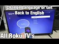 All Roku TV s How to Change Language Get Back to English if Stuck in Another Language