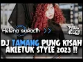 Download Lagu DJ TAMANG PUNG KISAH AKLETUK STYLE || PAUL KELEN
