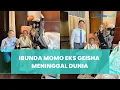 Download Lagu Kondisinya Memprihatinkan, Ibunda Momo Eks Geisha Meninggal Dunia, Sempat Alami Pembengkakan Tubuh