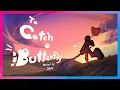 To Catch A Butterfly hosted by Shabani